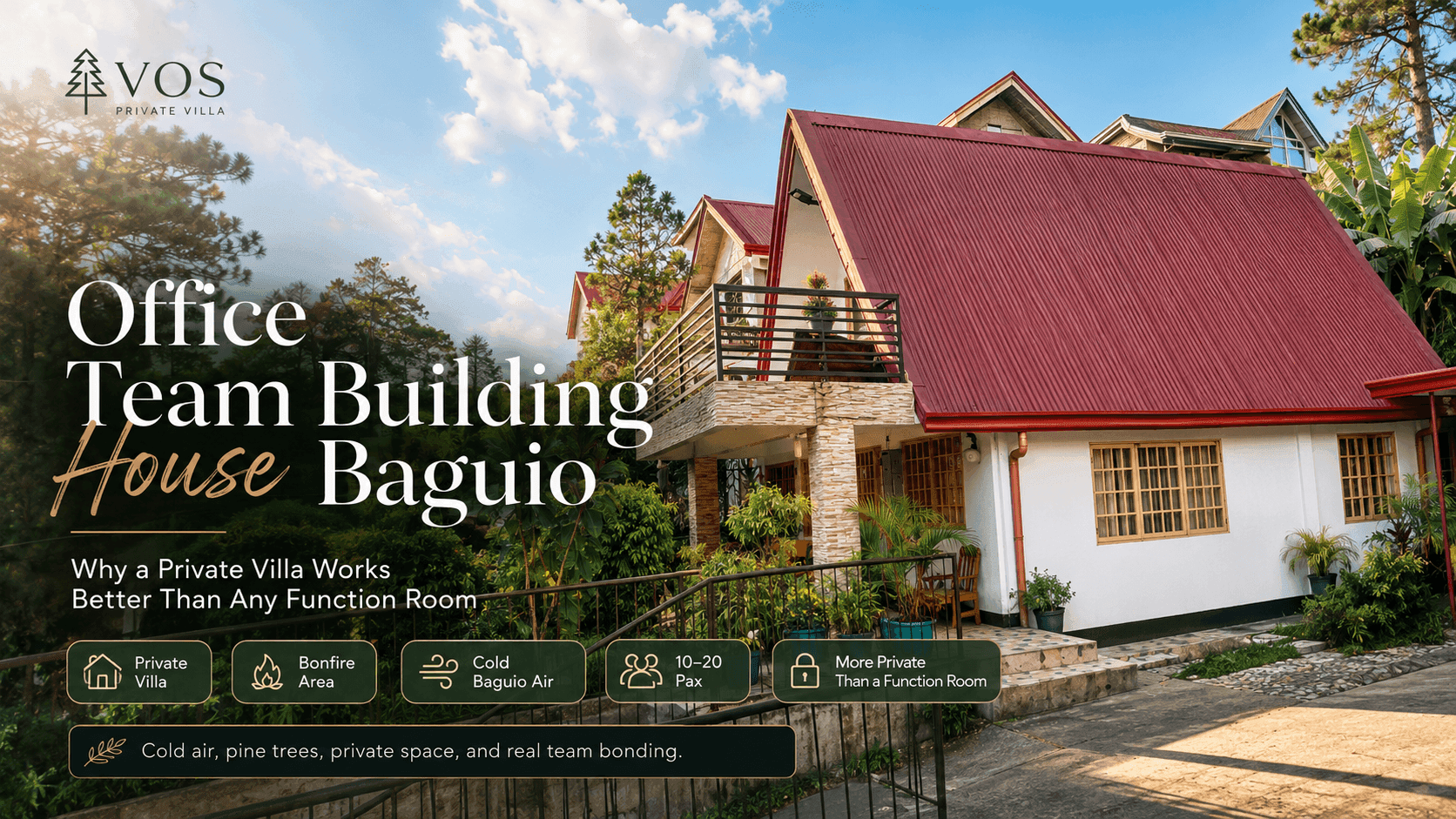 Office Team Building House Baguio: Why a Private Villa Works Better Than Any Function Room