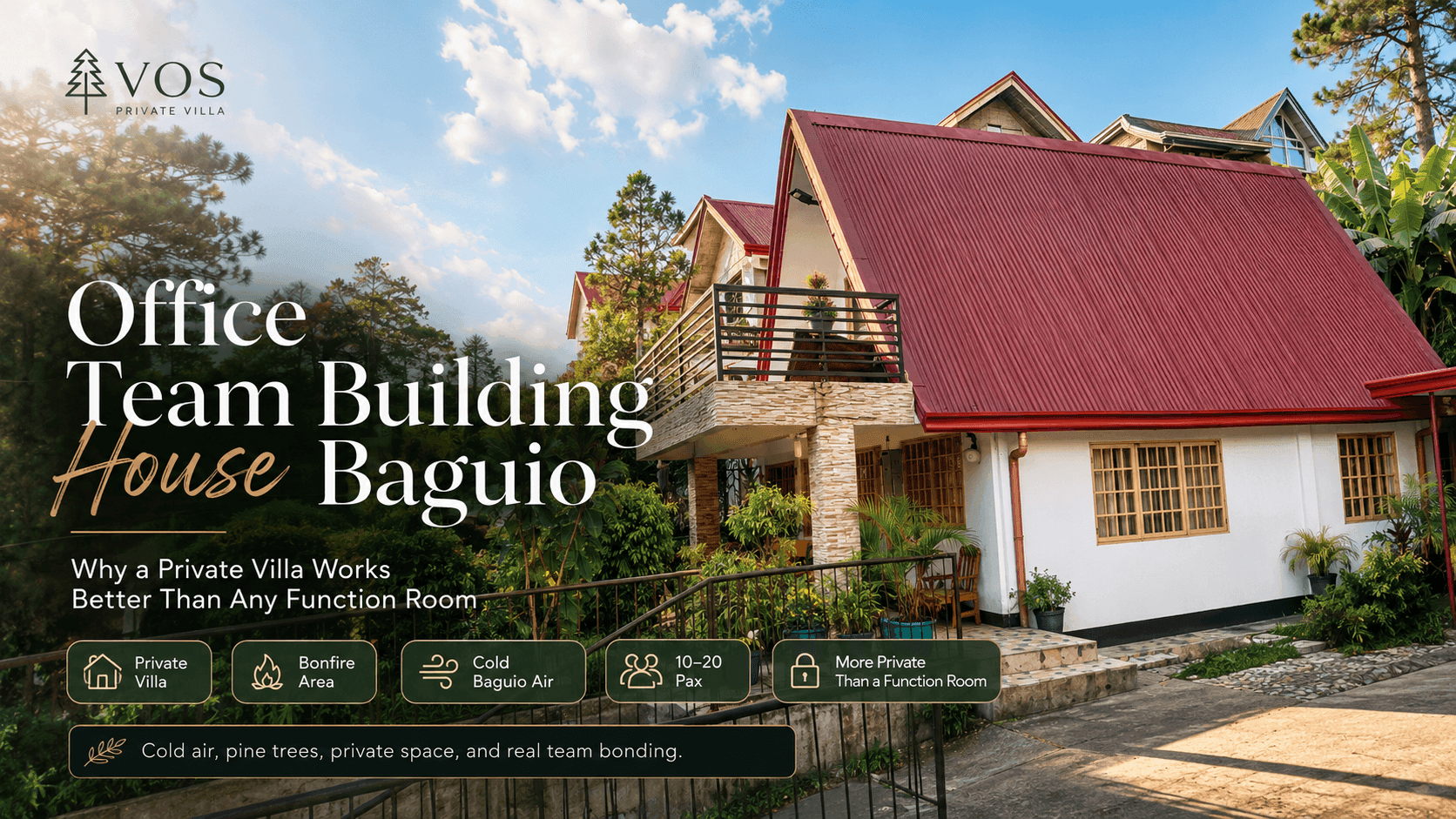 Office Team Building House Baguio: Why a Private Villa Works Better Than Any Function Room