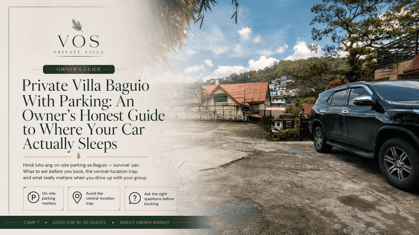 Private Villa Baguio With Parking: An Owner's Honest Guide to Where Your Car Actually Sleeps